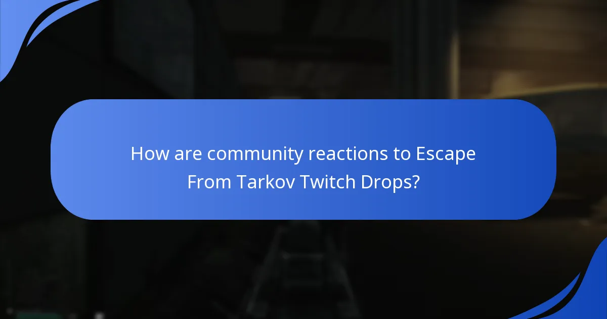 How to participate in Escape From Tarkov Twitch Drops?
