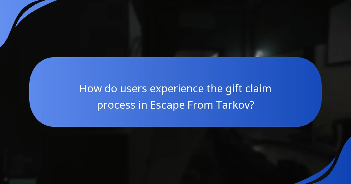 What are the claim limits for Escape From Tarkov gifts?