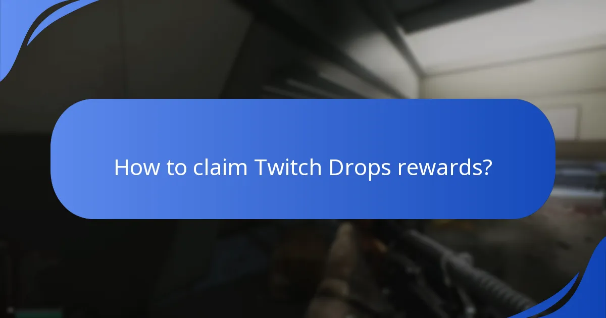 What community events feature Twitch Drops?