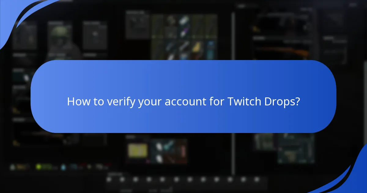 When do Escape From Tarkov Twitch Drops occur?