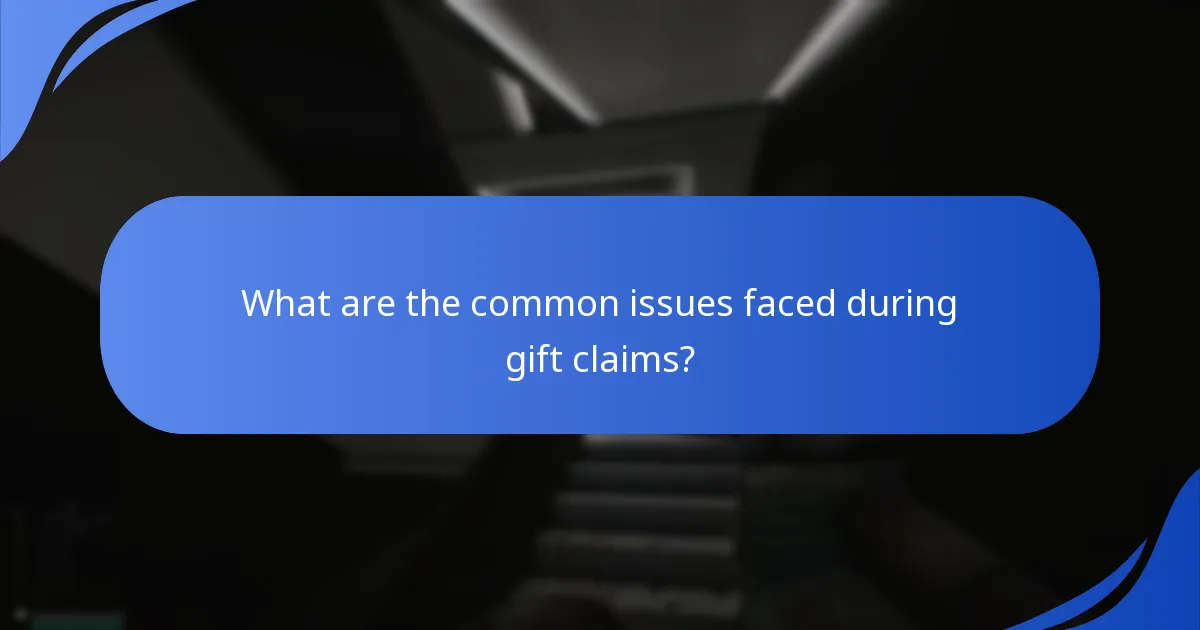 How can users troubleshoot gift claim issues?