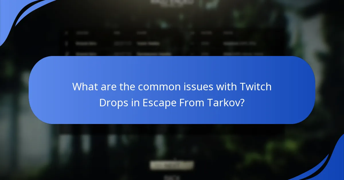 How do you claim your Twitch Drops in Escape From Tarkov?
