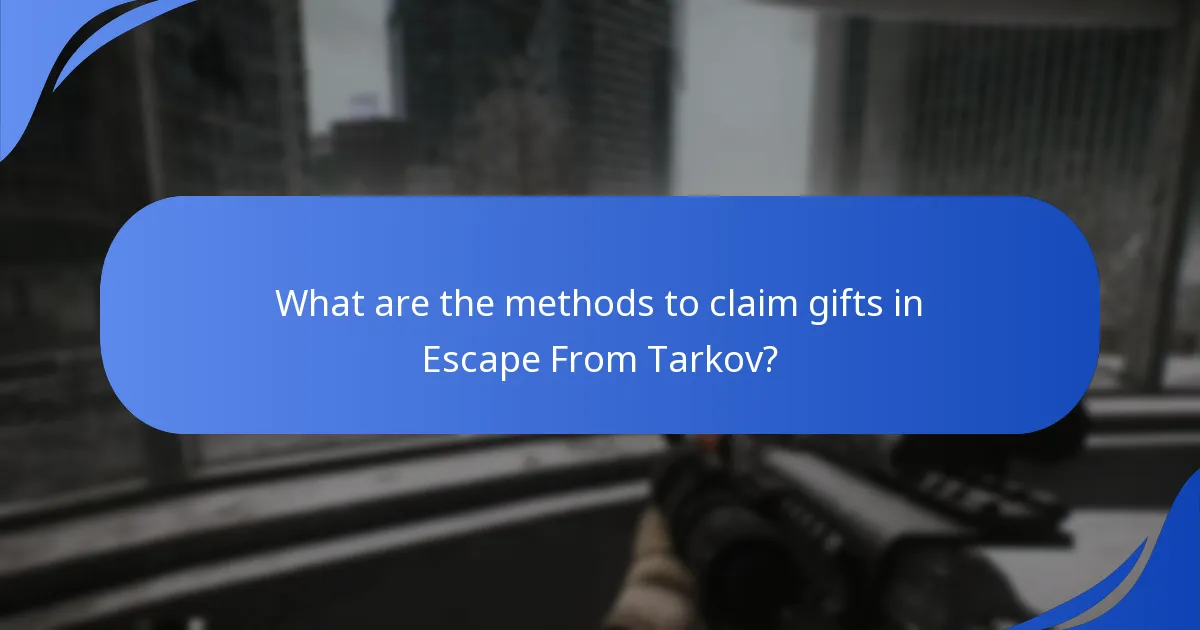 What are the timelines for claiming gifts?